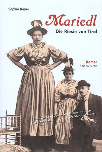Mariedl. Die riesin von Tirol - Sophie Reyer - Libro Raetia 2020 | Libraccio.it
