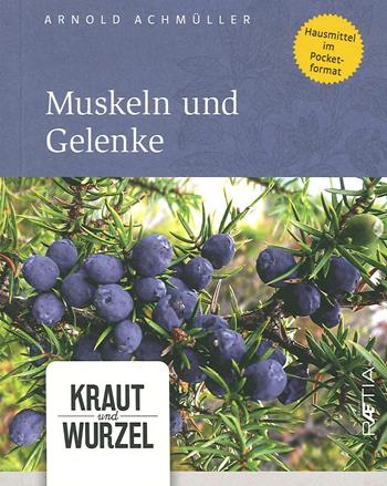 Muskeln Und Gelenke - Arnold Achmüller - Libro Raetia 2020 | Libraccio.it
