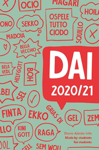 DAI. Diario-ajënda-Info made by students for students 2020/2021. Ediz. multilingue  - Libro Raetia 2020 | Libraccio.it