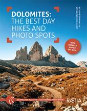 Dolomites. The best day hikes and photo spots