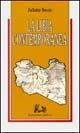 La Libia contemporanea - Juliette Bessis - Libro Rubbettino 1993, Problemi aperti | Libraccio.it