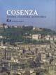 Cosenza. Storia, cultura, economia  - Libro Rubbettino 1993, Le città della Calabria | Libraccio.it