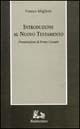 Introduzione al Nuovo Testamento - Franzo Migliore - Libro Rubbettino 1993, Armarium | Libraccio.it
