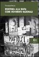 Resistenza alla mafia come movimento nazionale - Francesco Renda - Libro Rubbettino 1993, Quaderni di scienze umane | Libraccio.it