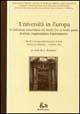 Università in Europa. Le istituzioni universitarie dal Medio Evo ai nostri giorni. Strutture, organizzazione e funzionamento  - Libro Rubbettino 1995, Materiali storia istituz. giur. pol. | Libraccio.it