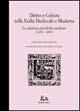 Diritto e cultura nella Sicilia medievale e moderna. Le edizioni giuridiche siciliane (1478-1699)  - Libro Rubbettino 1997, Materiali storia istituz. giur. pol. | Libraccio.it