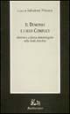 Il demonio e i suoi complici. Dottrine e credenze demonologiche nella tarda antichità  - Libro Rubbettino 1995, Armarium | Libraccio.it