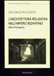 L' architettura religiosa nell'impero bizantino (fine VI-IX secolo) - Vincenzo Ruggieri - Libro Rubbettino 1996, Antiqua et nova. Architettura | Libraccio.it