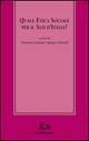 Quale etica sociale per il Sud d'Italia? - Domenico Graziani - Libro Rubbettino 1996 | Libraccio.it