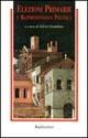 Elezioni primarie e rappresentanza politica  - Libro Rubbettino 1995, Problemi aperti | Libraccio.it