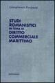 Studi romanistici in tema di diritto commerciale marittimo - Gianfranco Purpura - Libro Rubbettino 1997, Storia del diritto | Libraccio.it
