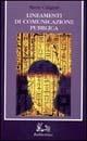Lineamenti di comunicazione pubblica - Mario Caligiuri - Libro Rubbettino 1997, Comunicazione pubblica | Libraccio.it