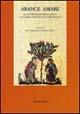 Arance amare. La crisi dell'agrumicoltura italiana e lo sviluppo di quella spagnola  - Libro Rubbettino 1998, Università | Libraccio.it