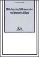 Milleduecento, Millenovecento: voci letterarie siciliane - Lucrezia Lorenzini - Libro Rubbettino 1998, Università | Libraccio.it
