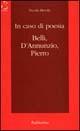 In caso di poesia. Belli, D'Annunzio, Pierro