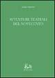 Avventure teatrali nel Novecento - Mario Verdone - Libro Rubbettino 1998, Iride | Libraccio.it