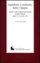 Capitalismi a confronto: Italia e Spagna  - Libro Rubbettino 1998, La memoria dell'impresa | Libraccio.it