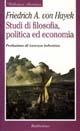 Studi di filosofia, politica ed economia - Friedrich A. von Hayek - Libro Rubbettino 1998, Biblioteca austriaca | Libraccio.it