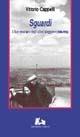 Sguardi. Il Sud osservato dagli ultimi viaggiatori (1806-1956)