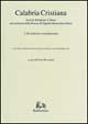 Calabria cristiana. Società, religione, cultura nel territorio della diocesi di Oppido Mamertina-Palmi. Vol. 2: Età moderna e contemporanea.