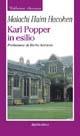 Karl Popper in esilio - Haim Hacohen Malachi - Libro Rubbettino 1999, Biblioteca austriaca | Libraccio.it
