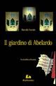 Il giardino di Abelardo - Marcello Furriolo - Libro Rubbettino 1999, Varia | Libraccio.it