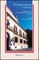 Tra innovazione e inerzia. L'esperienza Pass dell'amministrazione provinciale di Cosenza  - Libro Rubbettino 2000, Problemi aperti | Libraccio.it