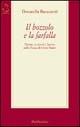 Il bozzolo e la farfalla. Donne, territorio, lavoro nella piana di Gioia Tauro - Donatella Barazzetti - Libro Rubbettino 2000, Saggi | Libraccio.it