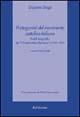 Protagonisti del movimento cattolico italiano. Profili biografici da «L'Osservatore Romano» (1959-1999) - Giacomo Drago - Libro Rubbettino 2000, Spiritualità e promozione umana | Libraccio.it