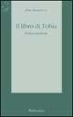 Il libro di Tobia. Lettura spirituale