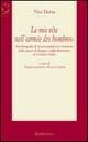 La mia vita nell'«Armée des hombres». Autobiografia di un protagonista e testimone della guerra di Spagna e della Resistenza in Francia e Italia - Vito Doria - Libro Rubbettino 2000, Saggi | Libraccio.it