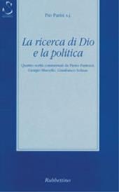 La ricerca di Dio e la politica