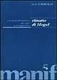 Ritratto di Hegel. Con le testimonianze dei suoi contemporanei - Livio Sichirollo - Libro Manifestolibri 1996, Le orme | Libraccio.it