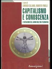 Capitalismo e conoscenza. L'astrazione del lavoro nell'era telematica