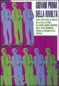 1966. Giovani prima della rivolta  - Libro Manifestolibri 1998, Indagini | Libraccio.it