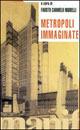 Metropoli immaginate  - Libro Manifestolibri 2001, Talpa di biblioteca | Libraccio.it