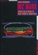 MC Marx. Critica della socialità come prodotto industriale - Oscar Marchisio - Libro Manifestolibri 1999, Indagini | Libraccio.it