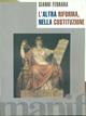 L' altra riforma della Costituzione - Gianni Ferrara - Libro Manifestolibri 2002, Tempo e democrazia | Libraccio.it