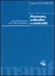 Rousseau, solitudine e comunità - Augusto Illuminati - Libro Manifestolibri 2002, Le orme | Libraccio.it