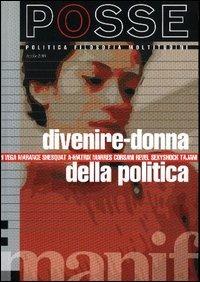 Il divenire donna della politica  - Libro Manifestolibri 2003, Posse | Libraccio.it
