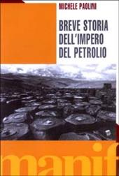 Breve storia dell'impero del petrolio