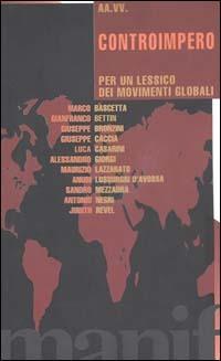 Controimpero. Per un lessico dei movimenti globali  - Libro Manifestolibri 2002, Talpa di biblioteca | Libraccio.it