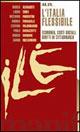 L' Italia flessibile. Economia, costi sociali, diritti di cittadinanza  - Libro Manifestolibri 2003, Talpa di biblioteca | Libraccio.it