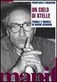 Un cielo di stelle - Pierpaolo Faggiano, Mario Schiano - Libro Manifestolibri 2003, Indagini | Libraccio.it