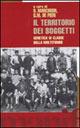 Il territorio dei soggetti. Genetica di classe della moltitudine  - Libro Manifestolibri 2003, Talpa di biblioteca | Libraccio.it