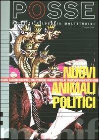 Nuovi animali politici  - Libro Manifestolibri 2004, Posse | Libraccio.it