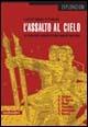 L' assalto al cielo. La rivoluzione culturale cinese quarant'anni dopo  - Libro Manifestolibri 2005 | Libraccio.it