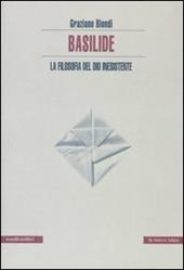 Basilide. La filosofia del dio inesistente