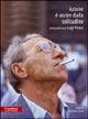 Azione è uscire dalla solitudine. DVD - Stefano Grossi, Luigi Pintor - Libro Manifestolibri 2008 | Libraccio.it
