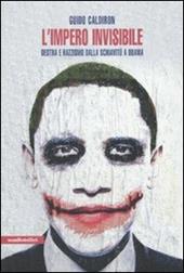 L'impero invisibile. Destra e razzismo dalla schiavitù a Obama